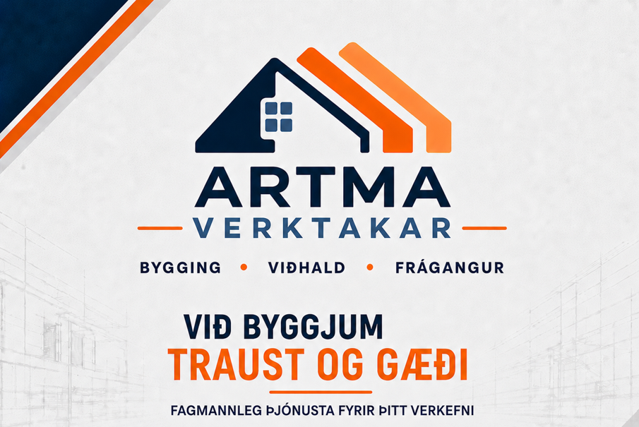 Artma Verktakar — Við byggjum traust og gæði